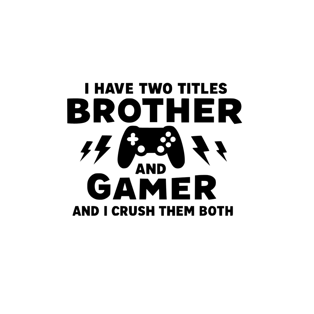 Brother Gamer SVG PNG, Funny Gaming Bro Gift, Video Game Controller Shirt (Digital Download)